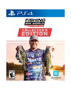 Игра Fishing Sim World Pro Tour Collector s Edition PS4 Maximum games