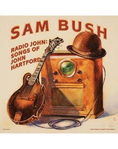 Sam Bush Radio John Songs Of John Hartford LP Smithsonian folkways recordings