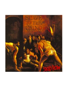 Виниловая пластинка Skid Row Slave To The Grind Bmg
