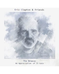 Eric Clapton Friends The Breeze An Appreciation Of JJ Cale Polydor