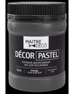 Лак матовый Decor Pastel 0 2 л цвет серый Maitre deco