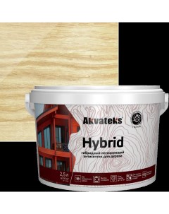 Антисептик Akvateks Hybrid гибридный лессирующий полуматовый прозрачный 2 5 л Акватекс