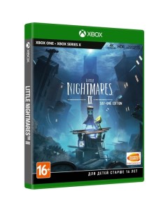 Игра Little Nightmares II Издание 1 го для Xbox One Bandai namco