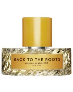 Back to the Roots Vilhelm parfumerie