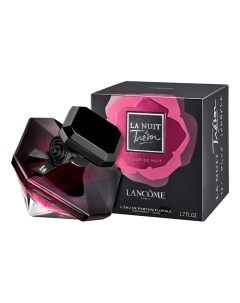 La Nuit Tresor Fleur de Nuit парфюмерная вода 100мл Lancome