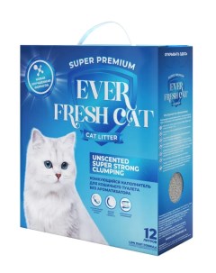 Наполнитель для кошачьих туалетов комкующийся без ароматизатора 12л Ever fresh cat