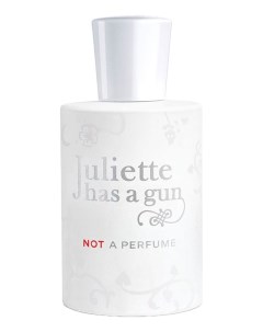 Not a Perfume парфюмерная вода 50мл уценка Juliette has a gun