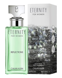 Eternity For Women Reflections парфюмерная вода 100мл Calvin klein