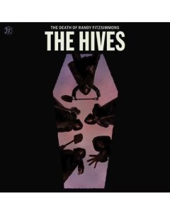 Виниловая пластинка The Hives The Death Of Randy Fitzsimmons LP Республика