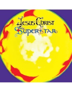 Виниловая пластинка Various Andrew Lloyd Webber Tim Rice Jesus Christ Superstar A Rock Opera Limited Республика