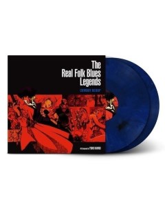 Виниловая пластинка The Seatbelts Yoko Kanno The Real Folk Blues Legends Cowboy Bebop Blue 2LP Республика