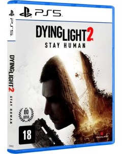 Игра Dying Light 2 Stay Human PlayStation 5 Русская версия Nobrand