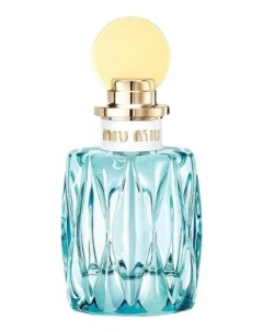 L'Eau Bleue: парфюмерная вода 100мл уценка Miu miu