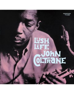 Джаз John Coltrane Lush Life Original Jazz Classics Black Vinyl LP Prestige