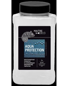Пропитка влагозащитная Aqua Protection 1 л Maitre deco