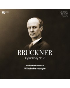 Классика Wilhelm Furtwangler Bruckner Symphony No 7 Black Vinyl 2LP Warner music