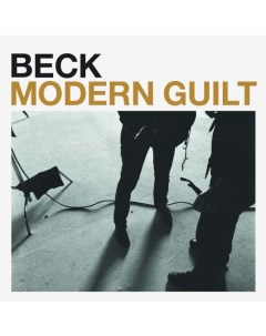 Виниловая пластинка Beck Modern Guilt LP Dgc