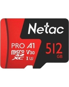 Карта памяти P500 Extreme Pro MicroSDXC 512GB V30 A1 C10 up to 100MB s Netac