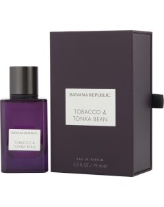 Tobacco Tonka Bean Banana republic