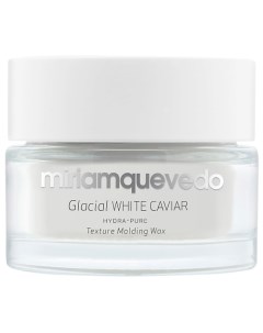 Увлажняющий моделирующий воск для волос с маслом прозрачно белой икры Glacial White Caviar Hydra Pur Miriamquevedo