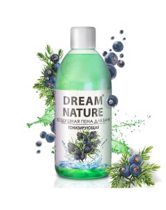 Воздушная пена для ванн Тонизирующая с ароматом можжевельника 1000 0 Dream nature