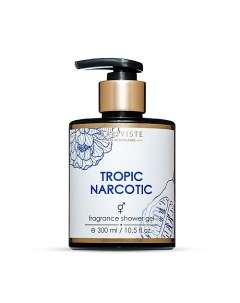 Парфюмированный гель для душа Tropic Narcotic 300 Arriviste