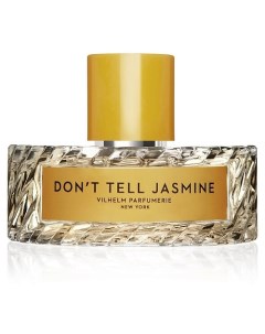 Don t Tell Jasmine 100 Vilhelm parfumerie