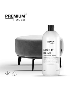 Чистящее средство для полировки мебели 500 Premium house