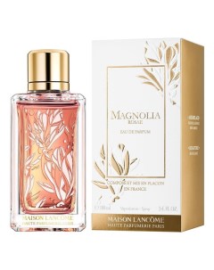 Magnolia Rosae парфюмерная вода 100мл Lancome