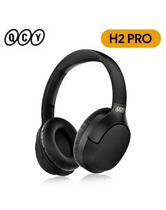 Беспроводные наушники Xiaomi H2 Pro ENC BT AUX APP Black Qcy