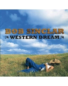 Виниловая пластинка Bob Sinclar Western Dream 2LP Республика