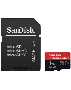 Карта памяти Micro SecureDigital 1Tb Extreme Pro microSDXC class 10 UHS 1 U3 V30 SDSQXCD 1T00 GN6MA  Sandisk