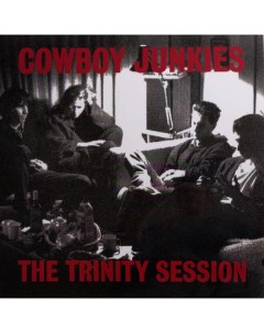 Рок Cowboy Junkies The Trinity Session Black Vinyl 2LP Iao