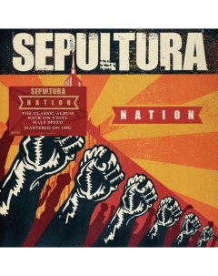 Металл Sepultura Nation Half Speed Black Vinyl 2LP Iao