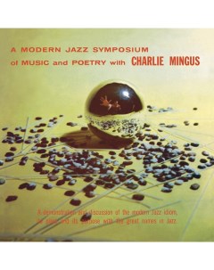 Джаз Charles Mingus A Modern Jazz Symposium On Music Poetry Black Vinyl 2LP Iao