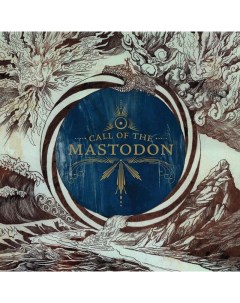 Металл Mastodon Call Of The Mastodon coloured Сoloured Vinyl LP Iao