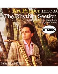 Джаз Art Pepper Art Pepper Meets The Rhythm Section Craft Recordings Blue note