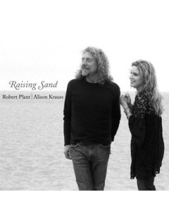Рок Robert Plant Krauss Alison Raising Sand Black Vinyl 2LP Universal us