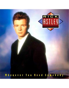 Электроника Rick Astley Whenever You Need Somebody Black Vinyl LP Bmg rights