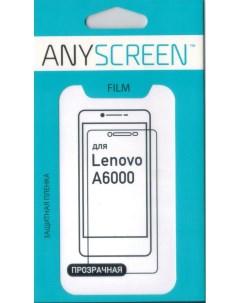 Защитная Пленка Для Lenovo A6000 Прозрачная Anyscreen