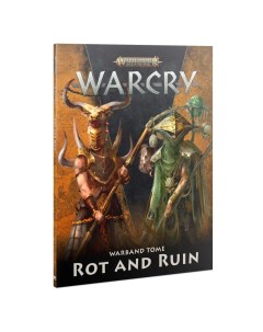 Книга для настольной игры Warhammer Warcry Warband Tome Rot and Ruin 80 43 Games workshop