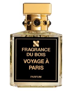 Духи Voyage A Paris 100ml Fragrance du bois