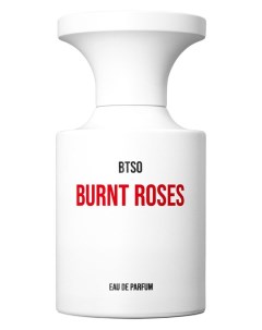 Парфюмерная вода Burnt Roses 50ml Borntostandout