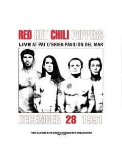 Виниловая пластинка Red Hot Chili Peppers Live At Pat O Brien Pavilion Del Mar Red LP Республика