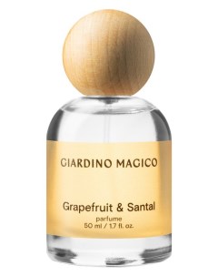 Парфюмерная вода Grapefruit Santal 50ml Giardino magico