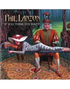 LANZON PHIL If You Think I m Crazy Медиа