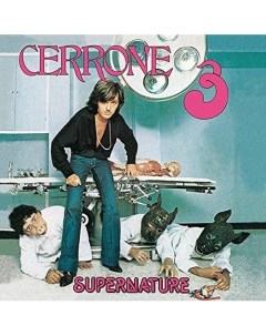 Виниловая пластинка Cerrone Cerrone 3 Supernature Remastered LP CD Республика