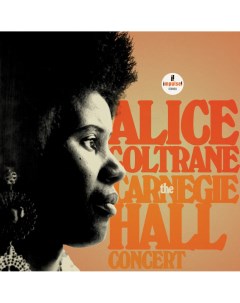 Джаз Alice Coltrane The Carnegie Hall Concert Black Vinyl 2LP Universal (aus)