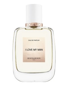 I Love My Man парфюмерная вода 100мл уценка Roos & roos