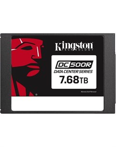 SSD накопитель DC500R SEDC500R 7680G 7 7ТБ 2 5 SATA III SATA Kingston